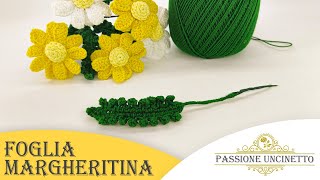 TUTORIAL Foglia Margheritina 🌿 [upl. by Eulau471]