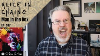 Classical Composer Reacts to Alice in Chains Man in the Box  The Daily Doug Episode 587 [upl. by Sadnak]