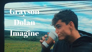 Grayson Dolan Imagine Part 1 [upl. by Bobseine]