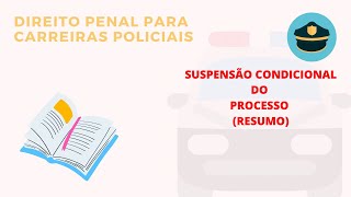 Carreiras Policiais  Suspensão Condicional do Processo [upl. by Halilak]