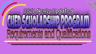 CHED SCHOLARSHIP 2021 UPDATE  Requirements and Qualifications [upl. by Antonin]