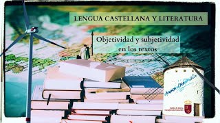 OBJETIVIDAD Y SUBJETIVIDAD EN LOS TEXTOS [upl. by Anailuy]