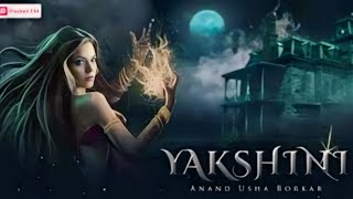 Yakshini movie 2024 Full HD Movie in Hindi  Vedhika  Rahul Vijay  Ajay  OTT Review and Story [upl. by Zilada]