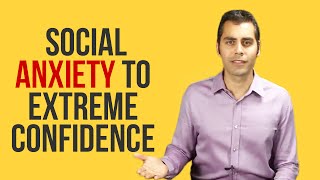 How To Be Confident Overcome Social Anxiety To Extreme Confidence [upl. by Llenol]