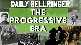 The Progressive Era  DAILY BELLRINGER [upl. by Nnylireg]