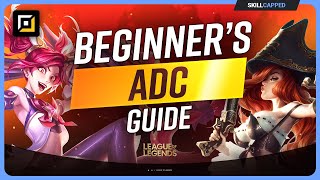 The COMPLETE Beginners Guide to ADC in SEASON 14  League of Legends [upl. by Av500]