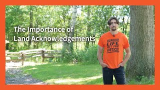 The Importance of Land Acknowledgements [upl. by Atnaloj]