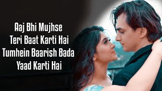 Baarish Lyrics Payal DevStebin Ben  Mohsin Khan Shivangi Joshi Kunaal V New Song 2020 [upl. by Adnarom691]