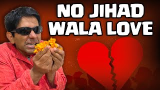 Bhakt Banerjee Exposes Love Jihad  The Deshbhakt with Akash Banerjee [upl. by Aketahs]