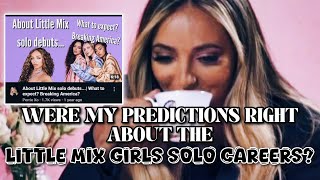 Were my predictions right about the Little Mix girls solo careers [upl. by Ailbert]