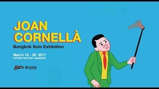 Joan Cornellà Bangkok Solo Exhibition March 10  May 26 2017 [upl. by Malinowski224]