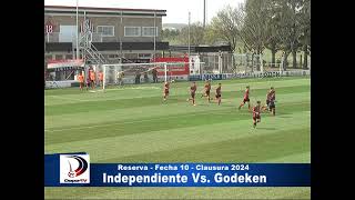 DIV RESERVA INDEPENDIENTE 00 GÖDEKEN  FECHA 10  TORNEO CLAUSURA 2024 LIGA INTERPROVINCIAL [upl. by Luz822]