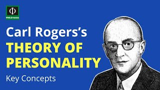 Carl Rogers’s Theory of Personality Key Concepts [upl. by Yde]