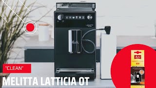 Hướng dẫn vệ sinh máy pha cà phê tự động Melitta Latticia OT khi hiển thị chữ Clean [upl. by Askari]