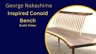 George Nakashima Inspired Conoid Bench Build [upl. by Aveneg]