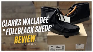 CLARKS WALLABEE BOOT FULL BLACK SUEDE REVIEW [upl. by Gillette]