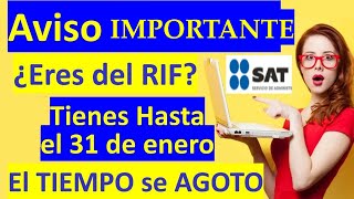 AVISO de PERMANENCIA en el Regimen de Incorporación Fiscal RIF☝Fecha Limite 31 de enero SAT 2022🗓 [upl. by Carol-Jean647]