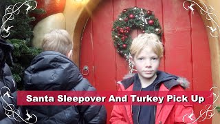 Santa Sleepover And Tuekey Pickup  Vlogmas Day 23  Clarke Family Adventures [upl. by Krik]