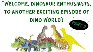 WELCOME TO DINO WORLD PART 2 [upl. by Sldney]