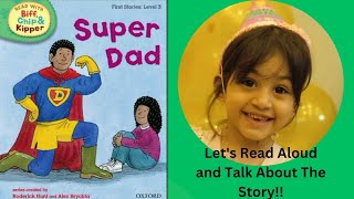 Super Dad  Read With Oxford Biff Chip and Kipper Level 3  Read Aloud [upl. by Fleur]