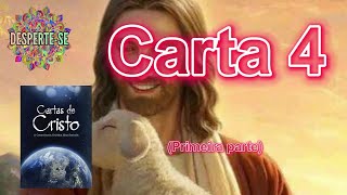 CARTAS DE CRISTO Carta 4 Primeira parte [upl. by Roshelle]