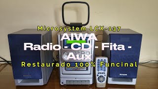 MicroSystem Aiwa LCX137 Restaurado muito novo com controle [upl. by Nosaj]