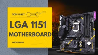 5 Best LGA 1151 Motherboards in 2023 Review [upl. by Ennaeirrac]