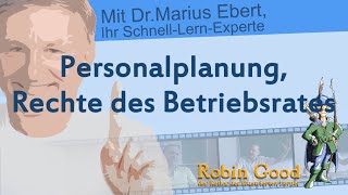 Personalplanung Rechte des Betriebsrates [upl. by Aieken792]