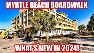 Whats NEW on the Myrtle Beach Boardwalk amp Ocean Boulevard in 2024 [upl. by Silrac440]