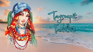 Tagroupit Tachlhit  Ait Oussayss  Yan Yot Lhob  2022  أيت أوسايس تغازوت  يان يوت الحب [upl. by Rudy]