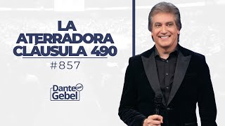 Dante Gebel 857  La aterradora cláusula 490 [upl. by Leann]