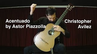 CHRISTOPHER AVILEZ  ASTOR PIAZZOLLA Cinco piezas para guitarra III Acentuado [upl. by Ahseetal]