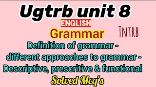 mcq on grammar  definition of grammar  different approaches to grammar descriptive prescriptive [upl. by Rovelli133]