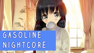 Nightcore  Gasoline Halsey [upl. by Asin]