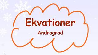 114 Ekvationer  Andragrad [upl. by Philcox708]