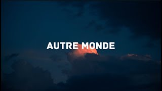 PNL  Autre Monde Lyrics [upl. by Sharpe]