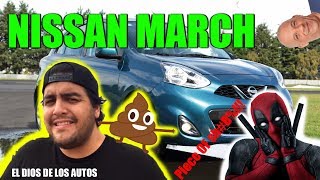 LA VERDAD EN TU CARA NISSAN MARCH [upl. by Anialed411]