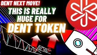 This Is Really Huge For Dent Token [upl. by Reiter]