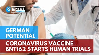 German Potential Coronavirus Vaccine BNT162 Starts Human Trials [upl. by Intruoc]