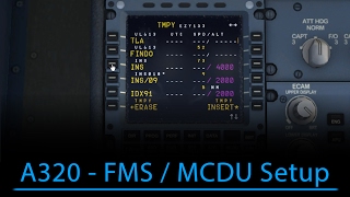 A320 FMSMCDU Setup FSX  Aerosoft A320 [upl. by Iramohs314]