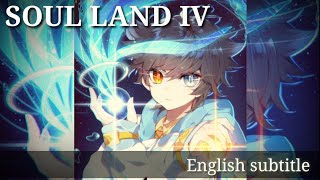 Soul Land IV Chapter 132 English sub [upl. by Lerret]