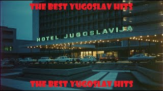 The Best Yugoslav Hits [upl. by Anirroc]