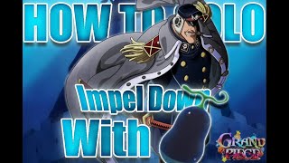 How to solo Impel Down OUTDATED [upl. by Lladnar]