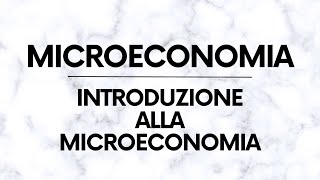 Introduzione a Microeconomia – Domanda e Offerta [upl. by Kylie]