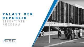 Palast der Republik  Selektiver Rückbau [upl. by Jahncke]