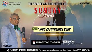 BBBC Sunday Service 01092024 Topic quotWHO IS FATHERING YOUquot Pst Roger Makani [upl. by Drawets737]