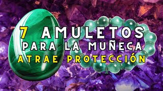 7 Amuletos para la muñeca que atrae protección [upl. by Four]