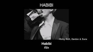 Thaisub ​ Habibi — Ricky Rich​Dardan amp​ Zuna original  ​ [upl. by Angela]