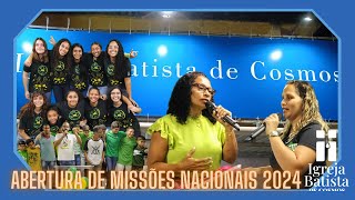 Abertura de missões Nacionais 2024 [upl. by Airalednac179]