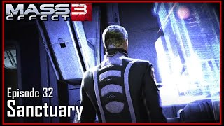 Mass Effect 3  Ep32  Sanctuary [upl. by Fanchette970]